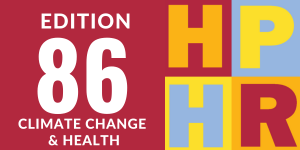 Edition 86 – Climate Change & Health